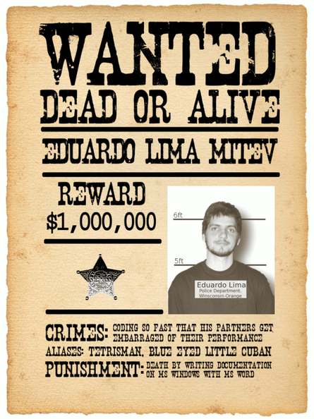 Wanted Dead or Alive: Eduardo Lima Mitev