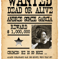 Wanted Dead or Alive: Andrés Gómez García